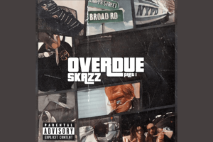 Skazz Shabazz Announces New EP âOverdue Part 1â