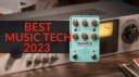 the-best-music-tech-equipment-of-2023-editors-choice.jpg