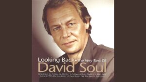 Forever No. 1: David Soul’s ‘Don’t Give Up on Us’