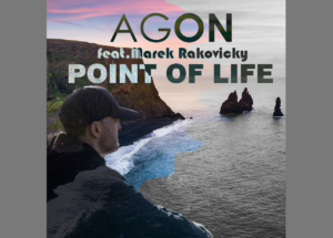 AGON introducing a new song release, POINT OF LIFE (feat. Rakovicky)