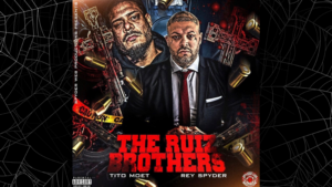 Rey Spyder & Tito Moet: Bringing In 2025 with a New Project “The Ruiz Brothers”