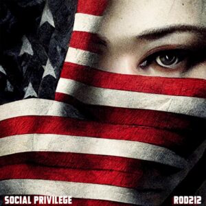 Rod212 Continues His 2022 Dominance With Pro-humanity Single, âSocial Privilegeâ