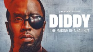 Peacock Drops Trailer For ‘Diddy: The Making Of A Bad Boy’ Doc, Ex-Employees Spill Tea