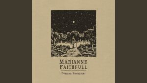 Posthumous Marianne Faithfull EP to feature four new songs â listen to title track ‘Burning Moonlight’