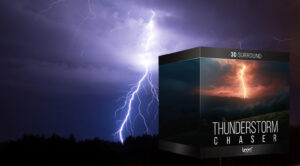 Cinematic Sounds with Panorama Acoustic & Thunderstorm Chaser – Sounds and Presets