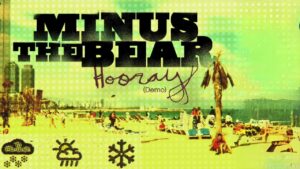 Minus The Bear Announces âMenos el Osoâ 20th Anniversary Reissue